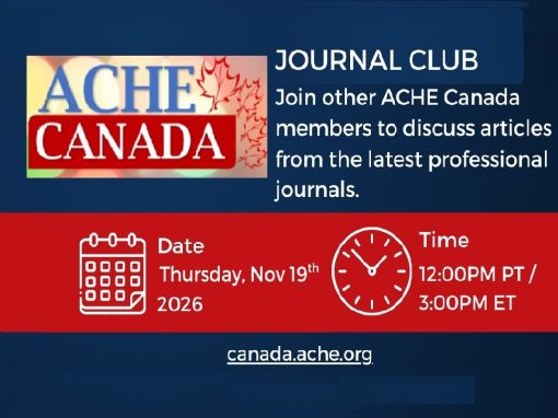 ACHE Canada Journal Club – November 2026 ACHE Canada Journal Club – November 2026
