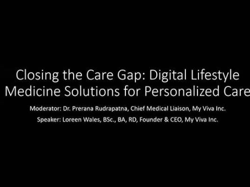 Closing the Care Gap: Digital Lifestyle Medicine Solutions for Personalized Care Closing the Care Gap: Digital Lifestyle Medicine Solutions for Personalized Care