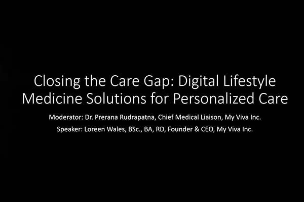 Closing the Care Gap: Digital Lifestyle Medicine Solutions for Personalized Care