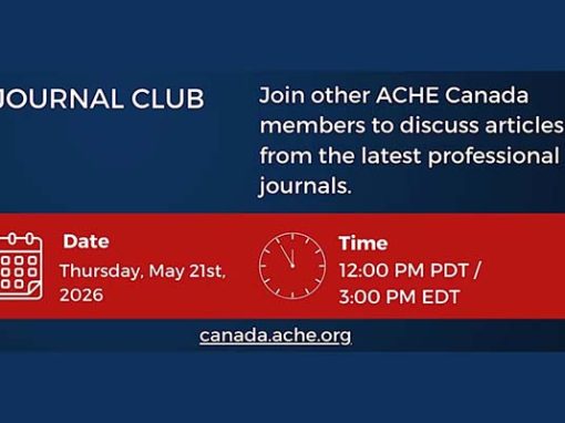 ACHE Canada Journal Club – May ACHE Canada Journal Club – May