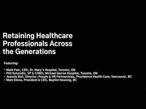 Retaining Healthcare Professionals Across the Generations Retaining Healthcare Professionals Across the Generations